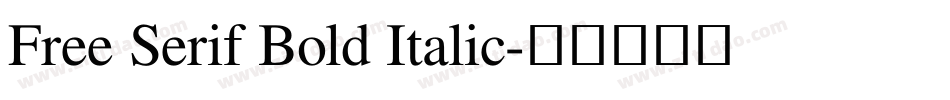 Free Serif Bold Italic字体转换
